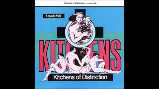 Kitchens of Distinction  Time to Groan [upl. by Louanna]