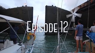 Canal de Panama  Épisode 12  Eco Sailing Project [upl. by Wayolle916]