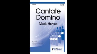 Cantate Domino SATB  Mark Hayes [upl. by Lletram727]