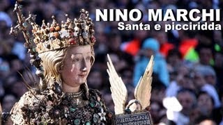 Nino Marchi  Santa E Picciridda [upl. by Aniger184]