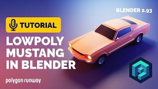 Blender Low Poly Car Full Tutorial  1965 Mustang  Polygon Runway [upl. by Yemane703]