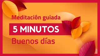 Meditación de la MAÑANA Mindfulness 5 Minutos🧘🏼‍♀️ ENERGÍA y OPTIMISMO [upl. by Hedva]