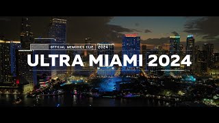 ULTRA MIAMI 2024  Official Memories Clip [upl. by Antonin]