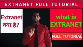 What is extranet Explain extranet in hindi  intranet vs extranet in hindi  extranet in detail [upl. by Gilbart]