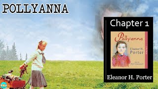 Pollyanna  Videobook  Ch 1 🎧 Audiobook with Scrolling Text 📖 [upl. by Rainah]