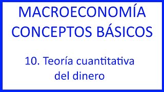 10 Teoría cuantitativa del dinero [upl. by Penoyer]