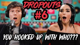 You Hooked Up with Who  Dropouts Podcast w Zach Justice and Indiana Massara  Ep 6 [upl. by Aihsenad]