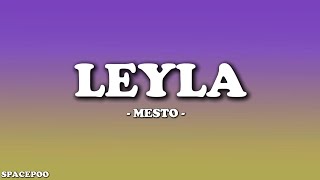 Mesto  Leyla Lyrics [upl. by Draude]