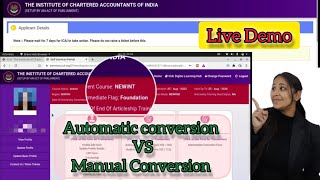 Live Demo How to convert into CA new course and Check Conversion Status Automatic Conversion [upl. by Chassin]