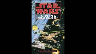 STAR WARS XWing Rogue Squadron  Part 2 of 2  Full Unabridged Audiobook BOOK 1 [upl. by Addis72]