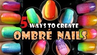 OMBRE NAILS  5 WAYS TO CREATE  RAINBOW GRADIENT NAIL ART TREND 2013 How to Easy Design Tutorial [upl. by Eyaf]