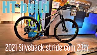 HT build 29er 2021 SB stride comp silverback fixtools [upl. by Eniamsaj]