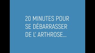 20 minutes pour se débarrasser de l’arthrose [upl. by Egoreg]