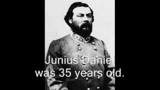 Brigadier General Junius Daniel [upl. by Eseerehs]