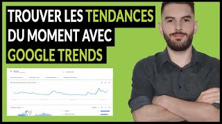 Analysez Les Tendances De Google Trends Pour Trouver Des Mots Clés Qui Explosent  2024 Débutant [upl. by Knowland681]