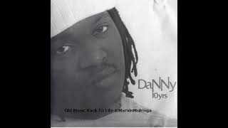 Danny – 10 Years Full Album Zambian Music [upl. by Betti89]