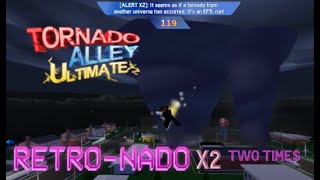 2nd Dual Threat RetroNado  Roblox Tornado Alley Ultimate [upl. by Pliam]