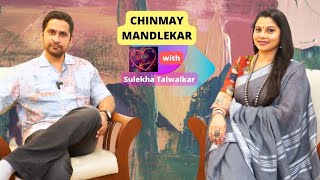 Chinmay Mandlekar on Dil Ke Kareeb with Sulekha Talwalkar [upl. by Yelyak]