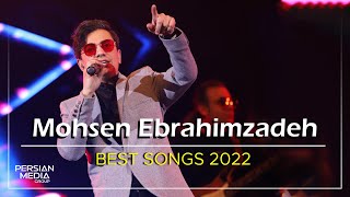 Mohsen Ebrahimzadeh  Best Songs 2022 I Vol 1  محسن ابراهیم زاده  میکس بهترین آهنگ ها [upl. by Hulda24]