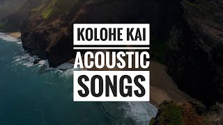 Kolohe Kai Acoustics Nonstop 🎶 [upl. by Assiar249]