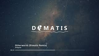 Krisu  Otherworld Dimatis Remix [upl. by Eirameinna]