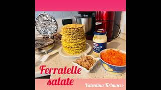 Ferratelle pizzelle abruzzesi SALATE valentinapassionecucina5093 [upl. by Velvet]