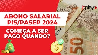 ABONO SALARIAL PISPASEP 2024 PAGAMENTOS COMEÇAM EM 2023 QUAL VALOR SERÁ PAGO [upl. by Cleveland]