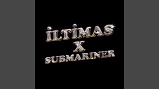 ILTIMAS X SUBMARINER feat Lvbel C5 [upl. by Arutek]