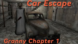 Granny 1 Car escape full video with commentaryGaming Mater [upl. by Reaht]