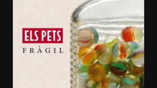 Al Seient del Costat  Els Pets  Fràgil [upl. by Alegna]