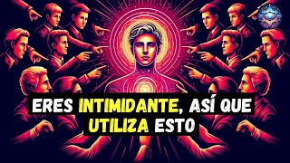 Los elegidos por qué INTIMIDAN a los demás y cómo APROVECHARLO [upl. by Odetta]