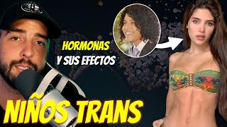 NIÑOS TRANS  Efectos Terapia de Reemplazo Hormonal  ¿ESTÁ BIEN HACERLA  Disforia de Género [upl. by Arec]