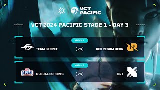 VCT Pacific  Regular Season  Week 1 Day 3 [upl. by Elleinnod]