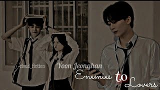 YOON JEONGHAN \\ ENEMIES TO LOVERS \\ EP1 [upl. by Perry]