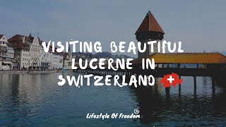 Visiting Beautiful Lucerne in Switzerland  January 2023 [upl. by Utham]