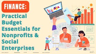 Practical Budget Essentials for Nonprofits amp Social Enterprises [upl. by Jak]