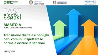 Transizione digitale e obblighi per i comuni rispettare le norme e evitare le sanzioni 26052023 [upl. by Glad881]