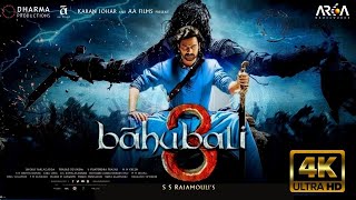 Bahubali 3 NEW HINDI DUBBED FULL MOVIE 4K HD factsPrabhas Anushka STamannaah BhatiaSS Rajamouli [upl. by Hyatt]