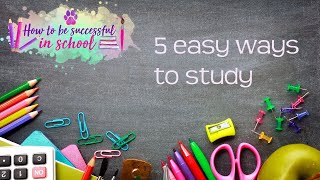 5 easy and effective ways to revise and study How to be Successful in School4 [upl. by Lidstone]