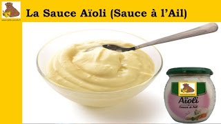 La sauce aïoli recette rapide et facile HD [upl. by Bloem]