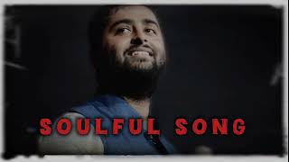 soulful arijit singh songs  best of arijit singh  best of arijit singh mashup soulful love mashup [upl. by Edith799]