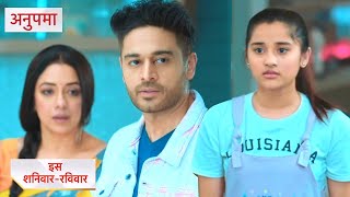 Anupama NEW PROMO  2nd May 2024  Aadhya Ne Anupama Ko Lekar Uthaya Sabse Bada Kadam [upl. by Tergram]