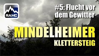 Mindelheimer Klettersteig 5 Wildental Flucht vor dem Gewitter  Abenteuer Alpin 2013 35 [upl. by Kcirdef280]