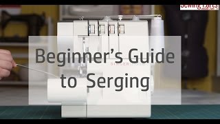 Beginners Guide to Serging Ep 1 Understanding Your Serger [upl. by Atsev]