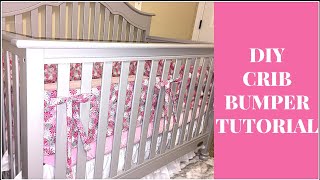 DIY Crib Bumper Tutorial under 1100 [upl. by Tsnre63]