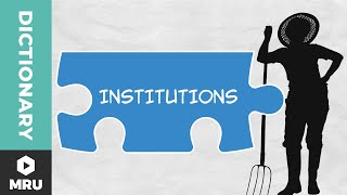 What are Institutions [upl. by Oileduab]