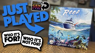 We Just Played Reef Project  GEN CON Preview [upl. by Aerdnwahs]