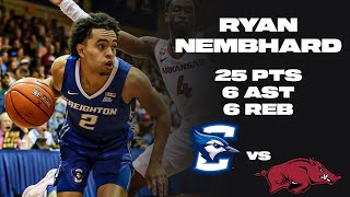 Creighton Sophomore Ryan Nembhard Goes for 25 Points 6 Assists amp 6 Rebounds Against Arkansas [upl. by Melodee]