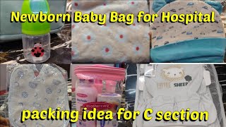 Newborn Baby bag for hospital  packing idea for C section 2024 [upl. by Llenal]