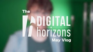 UPDATE  Digital Horizons in May [upl. by Dusza858]